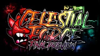 Celestial Force By Mindcap And More | Upcoming Extreme Demon Final Preview