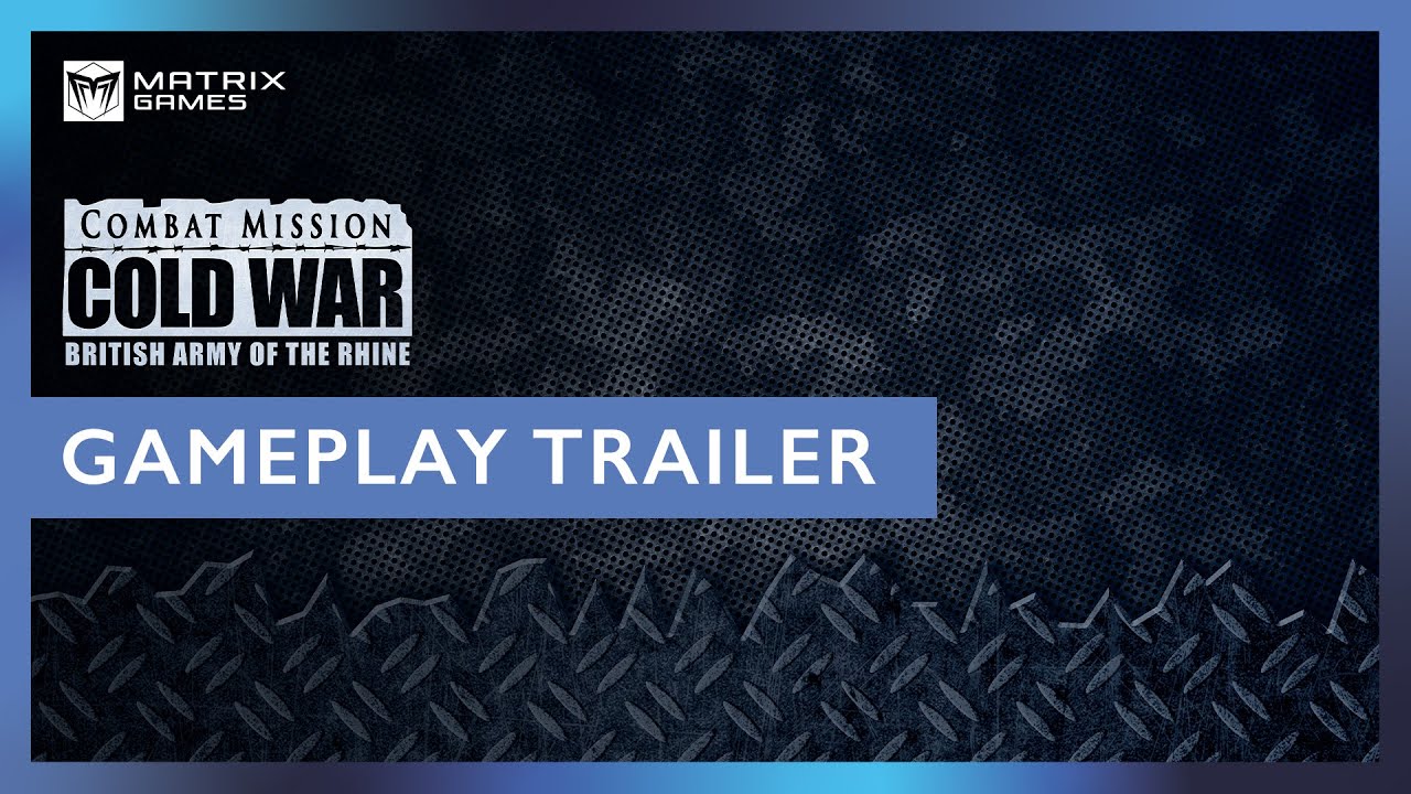 Combat Mission Cold War - British Army of the Rhine | Gameplay Trailer
