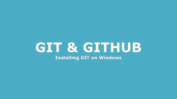 Git & Github : Installing Git