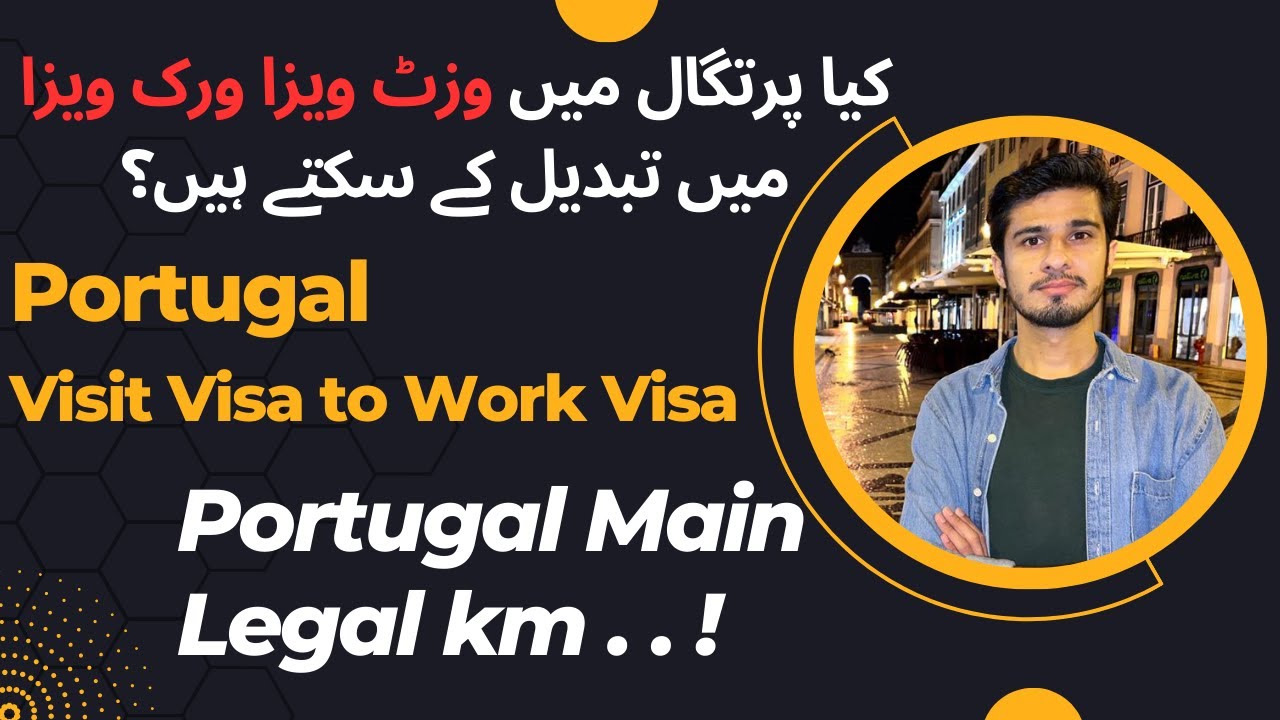 Portugal Visit Visa To Work Permit Portugal Visa Portugal Work portugal-visit-visa-to-work-permit-portugal-visa-portugal-work