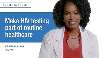 Make HIV testing part of routine healthcare