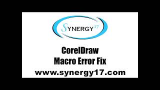 Synergy 17 - Corel Macro Error Fix - Error in Module