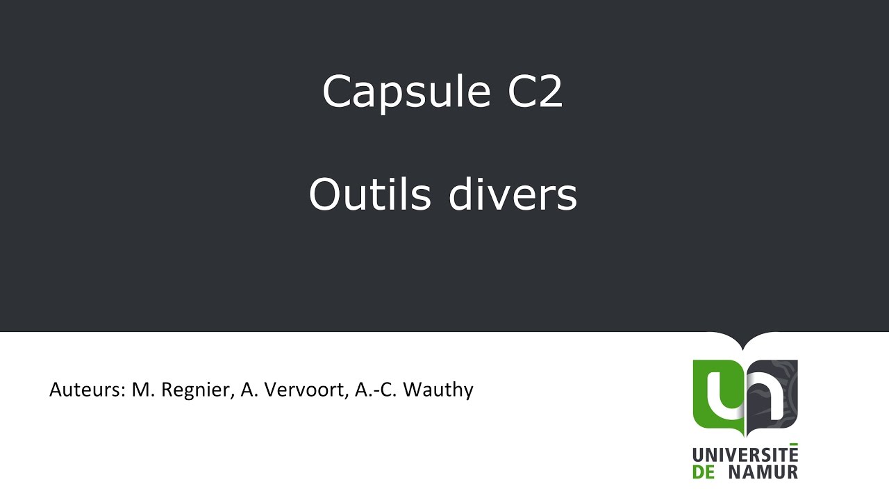 Capsule C2 : Outils divers