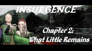 Oblivion Insurgence: Chapter 2 - What Little Remains