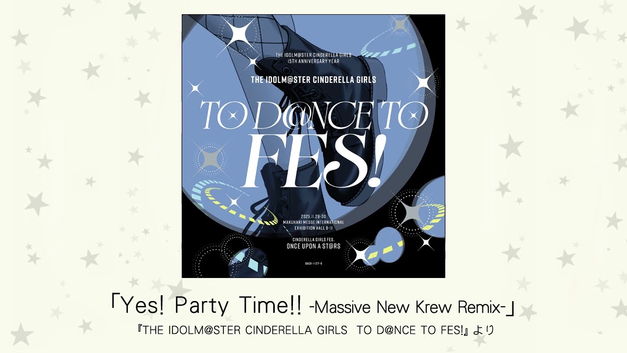 アイドルマスター】「 Yes! Party Time!! -Massive New Krew Remix 