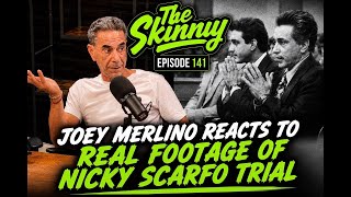 Ep 141: Joey Merlino Reacts to Real Footage of Nicky Scarfo Trial