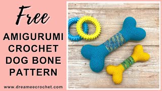 Free Amigurumi crochet dog bone pattern | Free crochet dog toy pattern | No sew crochet bone pattern