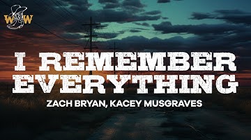 Thumbnail of Zach Bryan, Kacey Musgraves - I Remember Everything (Lyrics)