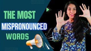 Top 10 Mispronounced Words in English | Commonly Mispronounced Words | English Speaking Practice