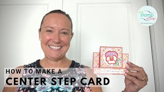 How to Make a Center Step Card using Pansy Petals