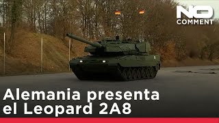 Alemania Presenta Su Recién Desarrollado Carro De Combate Leopard 2A8