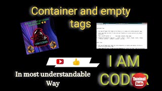Difference b/w container and empty tags |Container vs empty tags | What are Container and empty tags