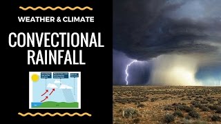 Convectional Rainfall - Diagram And Explanation