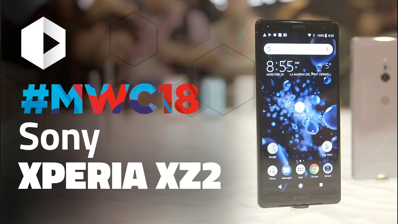 SONY XPERIA XZ2 y XZ2 Compact. ¡Primeras impresiones! #MWC2018 media trends today