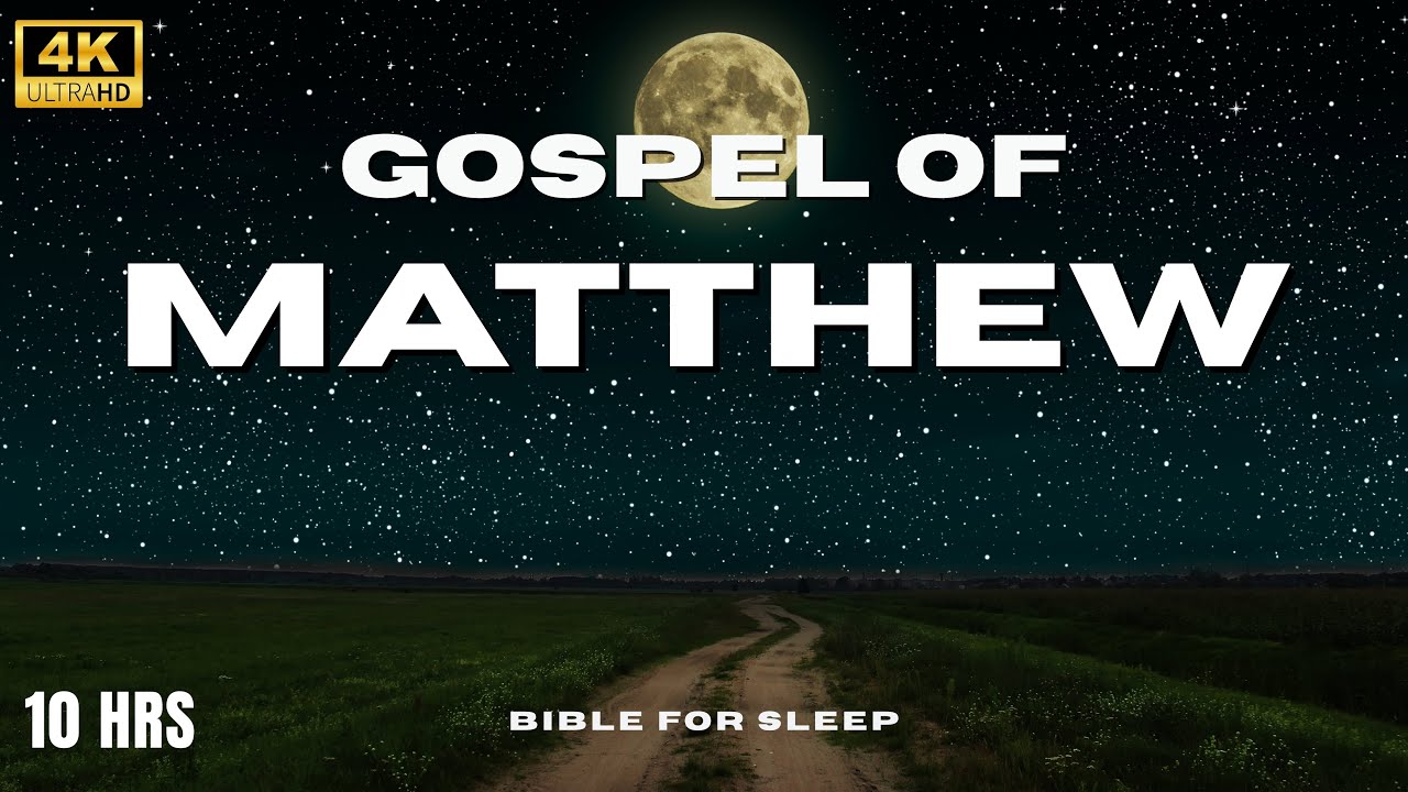 LIVE Audio Bible: Fall Asleep with the Gospel of Matthew | Calming Scripture for Deep Sleep
