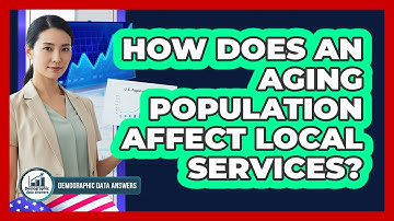 How does an aging population affect local services?