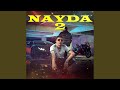 NAYDA 2 Feat DAK Trap King 