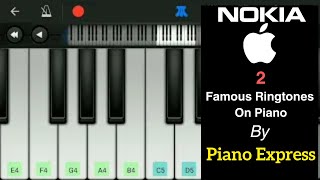 IPhone and Nokia tune played on piano.