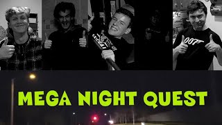 Mega Night Quest