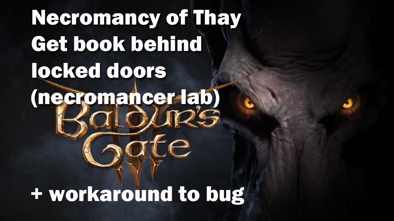 How to get and open the Necromancy of Thay Book in BG3 (Baldur's Gate 3) -  AlcastHQ