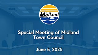Special Meeting of Midland Town Council - June 6, 2025