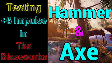 +6 Impulse on Hammer & Axe Build, Testing in Blazeworks - Dauntless Season 4
