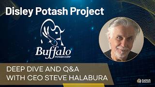 Buffalo Potash (BUFF) CEO Steve Halabura: Potash Modular Solution Mining via Patented HLD Technology