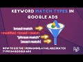 Keyword Match Types in Google Ads: How to Use the 3 That are Left