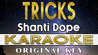 Tricks - Shanti Dope (KARAOKE VERSION)