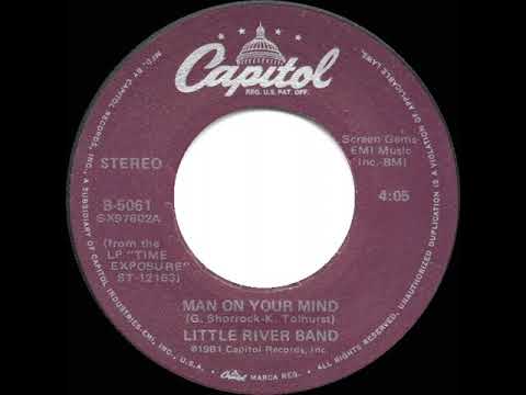 1982 HITS ARCHIVE: Man On Your Mind - Little River Band (stereo 45)