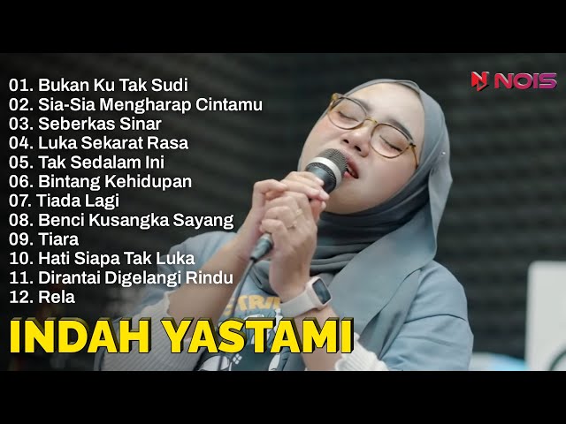 Indah Yastami ”Bukan Ku Tak Sudi - Cover Akustik Terbaik dan Populer 2023 class=