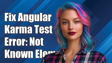 Fixing Angular 2 Karma Test Error: 