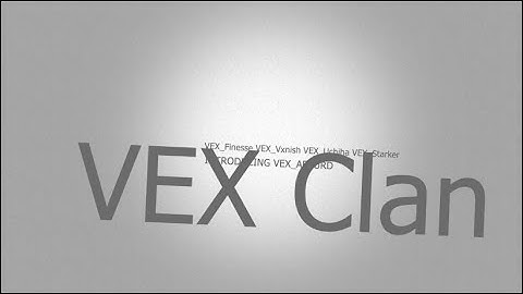 VEX Clan TeamTage| VEX_Vxnish|VEX_Abzurd|VEX_Finesse|VEX_Uchiha|VEX_Starker