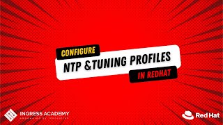 Configuring NTP and Managing Tuning Profiles in Red Hat
