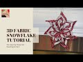 How to Make a 3D Fabric Snowflake