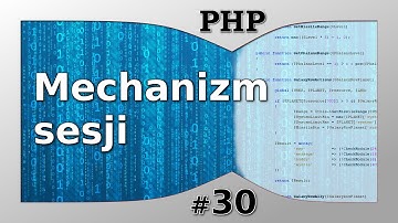 Kurs PHP - Lekcja 30: Mechanizm sesji