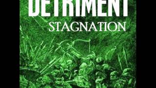 Detriment - Stagnation [Full Album]