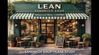 Mohammed Saad Mirza Lean snadwich shop case study