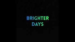Diego Bustamante - Brighter Days (Edit)