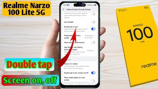 realme narzo 100 lite double tap screen on off, realme narzo 100 lite double tap setting