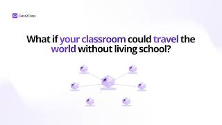Your Classroom Can Travel the World 🌍 | Welcome to Class2Class