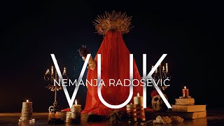 NEMANJA RADOŠEVIĆ - VUK (OFFICIAL VIDEO)