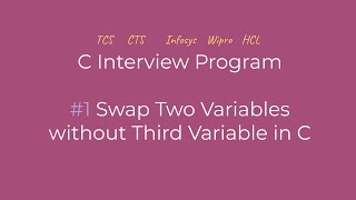 Swap two variables without third variable in C (Tamil) | C interview question | Logic First Tamil