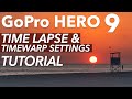 GoPro Hero 9 Time Lapse & Timewarp Settings Tutorial