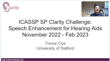ICASSP 2023 Clarity Challenge (Speech Enhancement for Hearing Aids): An Introduction.
