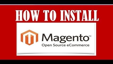 how to install magento step by step tutorial for beginners