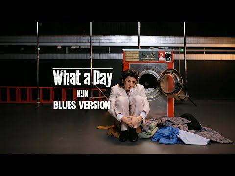 Kun What A Day Blues Version 