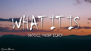 Doechii - What It Is (Block Boy) ft. Kodak Black [Lyrics]