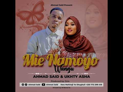 Ahmad Ukht Asha Qaswida Mie Na Moyo Wangu Official Audio