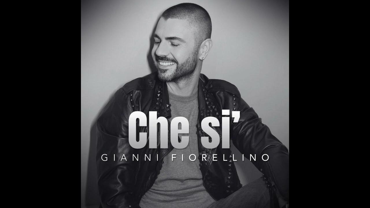 A Che Si Che Si Testo Gianni Fiorellino - Che si' - YouTube